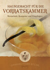 Buchcover Großmutters Küche - Hausgemacht für die Vorratskammer