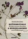 Buchcover Blütenrituale & Wurzelzauber