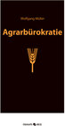 Buchcover Agrarbürokratie