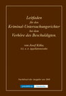 Buchcover Leitfaden für den Kriminal-Untersuchungsrichter bei dem Verhöre des Beschuldigten - Geschichte