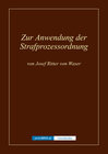 Buchcover Zur Anwendung der Strafprozessordnung - Geschichte