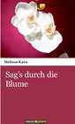 Buchcover Sag`s durch die Blume