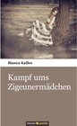 Buchcover Kampf ums Zigeunermädchen