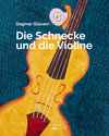 Buchcover Die Schnecke und die Violine