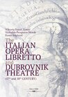 Buchcover The Italian Opera Libretto and Dubrovnik Theatre