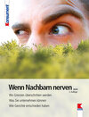 Buchcover Wenn Nachbarn nerven...