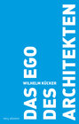 Buchcover Das Ego des Architekten