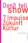 Buchcover Don't tell - show!