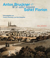 Buchcover Anton Bruckner & Sankt Florian