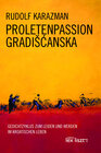 Buchcover Proletenpassion Gradišćanska