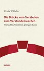 Buchcover Die Brücke vom Verstehen zum Verstandenwerden