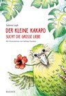 Buchcover Der kleine Kakapo sucht die große Liebe