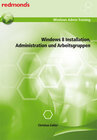 Buchcover Windows 8 Installation, Administration und Arbeitsgruppen