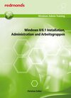 Buchcover Windows 8/8.1 Installation, Administration und Arbeitsgruppen