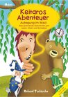 Buchcover Keitaros Abenteuer 1 - Aufregung im Wald - Buch mit CD in Farbe