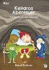 Buchcover Keitaros Abenteuer - Aufregung um den Elfenrubin - Buch mit CD