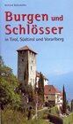 Buchcover Burgen und Schlösser in Tirol, Südtirol und Vorarlberg