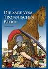 Buchcover Die Sage vom Trojanischen Pferd