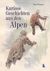 Buchcover Kuriose Geschichten aus den Alpen