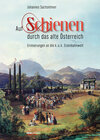 Buchcover Auf Schienen durch das alte Österreich