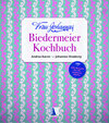 Buchcover Frau Johannas Biedermeier-Kochbuch