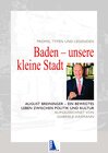 Buchcover Baden - Unsere kleine Stadt. Promis, Typen und Legenden