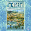 Buchcover Triest - K.u.k. Sehnsuchtsort und Altösterreichs Hafen zur Welt