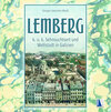 Buchcover K. u. k. Sehnsuchtsort Lemberg