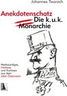 Buchcover Österreichischer Anekdotenschatz - Die k. u. k. Monarchie