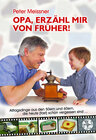 Buchcover Opa, erzähl mir von früher!