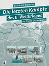 Buchcover Die letzten Kämpfe des Zweiten Weltkriegs (Sammelband)