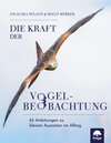 Buchcover Die Kraft der Vogelbeobachtung