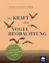 Buchcover Die Kraft der Vogelbeobachtung