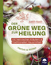 Buchcover Der grüne Weg zur Heilung