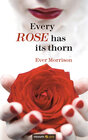 Buchcover Every rose has its thorn