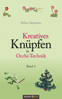 Buchcover Kreatives Knüpfen in Occhi-Technik Band 1