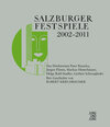 Buchcover Salzburger Festspiele 2002-2011 Das Direktorium Peter Ruzicka,Jürgen Flimm,Markus Hinterhäuser, Helga Rabl-Stadler und G