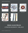 Buchcover Drago Julius Prelog – A Painted Biography 1959–2019