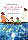 Buchcover Wenn der Fisch im Wasser weint …