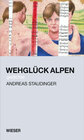 Buchcover Wehglück Alpen