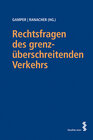 Buchcover Rechtsfragen des grenzüberschreitenden Verkehrs