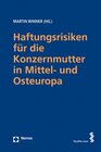 Buchcover Haftungsrisiken für die Konzernmutter in Mittel- und Osteuropa