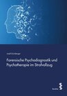 Buchcover Forensische Psychodiagnostik und Psychotherapie im Strafvollzug