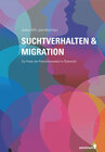 Buchcover Suchtverhalten & Migration