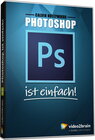 Buchcover Photoshop ist einfach! (Videotraining)
