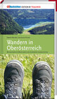 Buchcover Wandern in Oberösterreich, 40 ausgewählte Wege durch die schönsten Landschaften