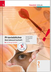 Buchcover Für FW-Schulversuchsschulen: Praxisblicke - Betriebswirtschaft 2 FW inkl. Übungs-CD-ROM