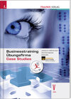 Buchcover Businesstraining, Übungsfirma, Case Studies V HAK