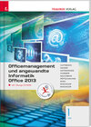Buchcover Officemanagement und angewandte Informatik 1 FW Office 2013 inkl. Übungs-CD-ROM