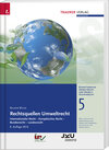 Buchcover Rechtsquellen Umweltrecht, Schriftenreihe Umweltrecht und Umwelttechnikrecht Band 5